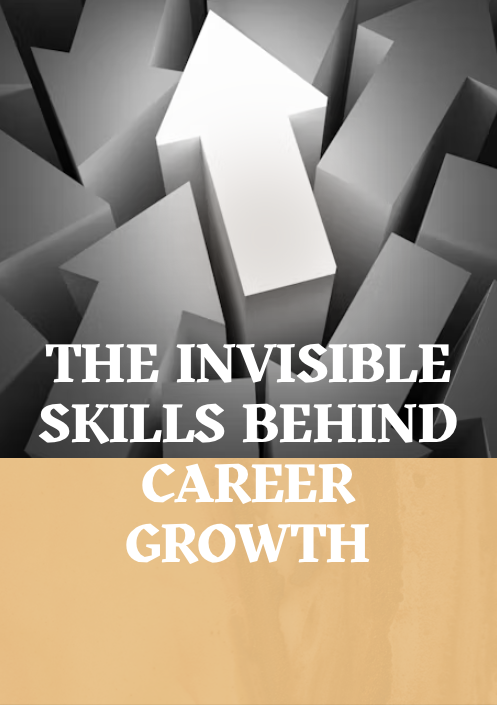 Soft Invincible Skills That Get You Promoted at Work